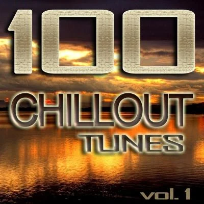 James Bright/Jacinta/Fab/Solar/Luna/Rikah 100 Chillout Tunes, Vol. 1 - Best of Ibiza Beach House Trance Summer 2019 Café Lounge & Ambient Classics