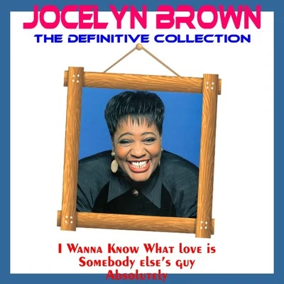 Jocelyn Brown Jocelyn Brown: The Definitive Collection