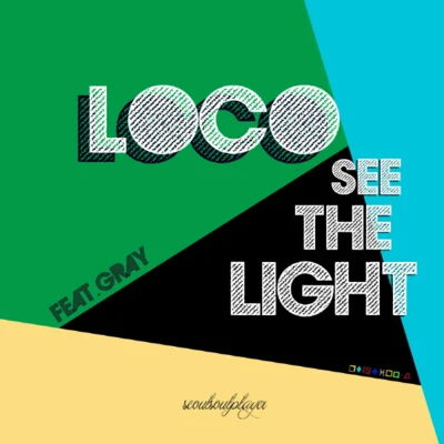 loco See The Light