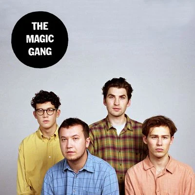 The Magic Gang The Magic Gang (Deluxe)