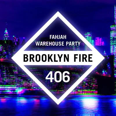 Fahjah Warehouse Party (Extended Mixes)