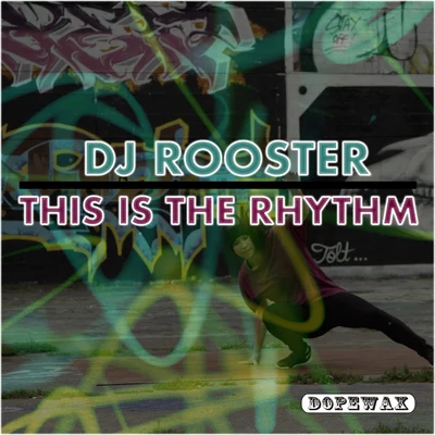 DJ Rooster This is the Rhythm