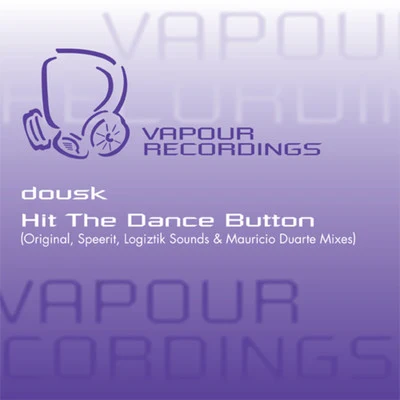 Dousk Hit The Dance Button