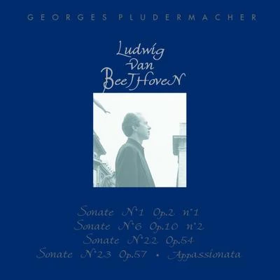 Georges Pludermacher Ludwig van Beethoven: Piano Sonatas Nos. 1, 6, 22, 23