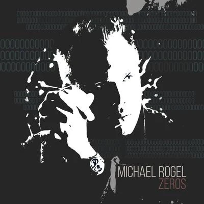 Michael Rogel Zeros