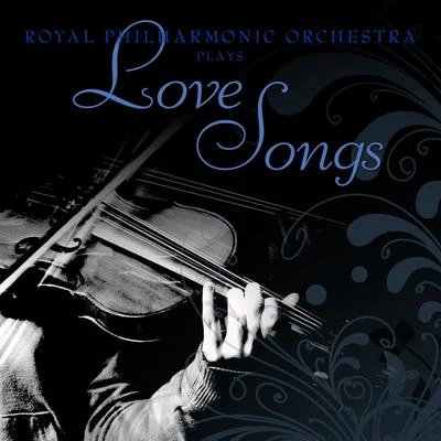 The Royal Philharmonic Orchestra Royal Philharmonic Orchestra Plays Love Songs 2