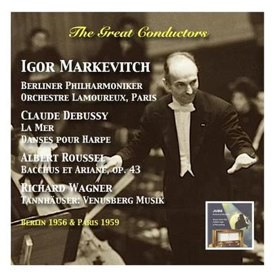 Igor Markevitch GREAT CONDUCTORS (THE) - Igor Markevitch, Vol. 2 (1956-1959)