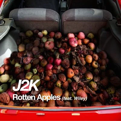 J2K Rotten Apples (feat. Wiley)