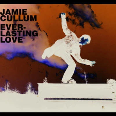 Jamie Cullum Everlasting Love (2 track International Version)