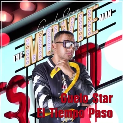 Guelko Star/Guelo Star El Tiempo Paso