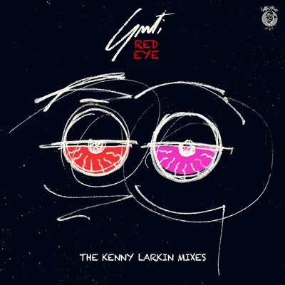 Guti Red Eye (The Kenny Larkin Mixes)