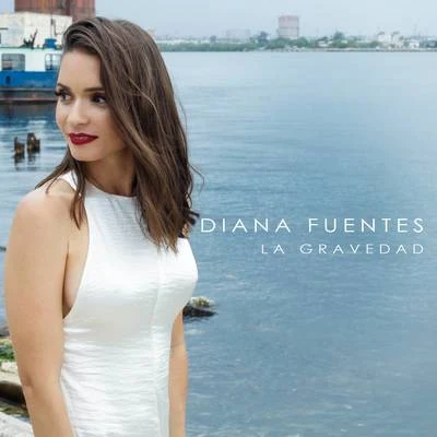 Diana Fuentes La Gravedad