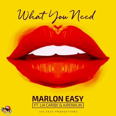 Marlon Easy What You Need