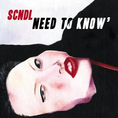 SCNDL Need to Know