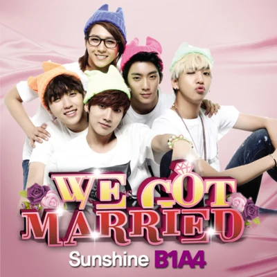 B1A4 Sunshine (우리 결혼했어요 세계판 OST Part 1)