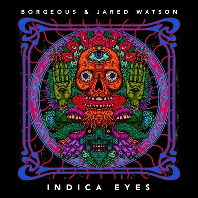 Jared Watson/Borgeous Indica Eyes