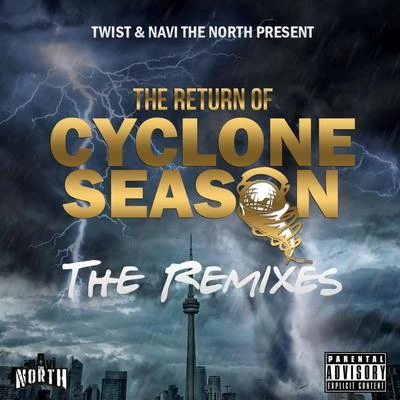 Twist The Return Of Cyclone Season The Remixes