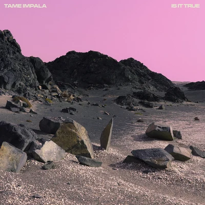 Tame Impala Is It True (Four Tet Remix)