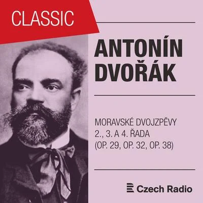 Magdaléna Hajóssyová Antonín Dvořák: Moravské dvojzpěvy (2., 3. a 4. řada)