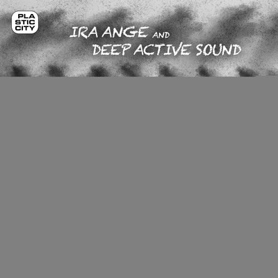 Deep Active Sound/Ira Ange My Secrets EP