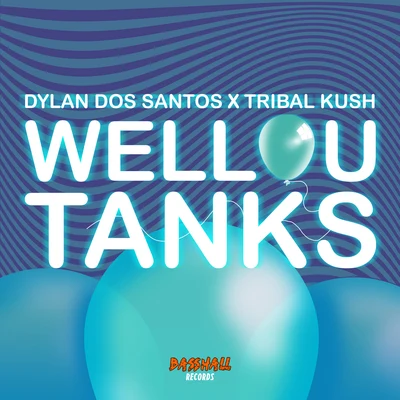 Dylan Dos Santos/Tribal Kush Wellou Tanks