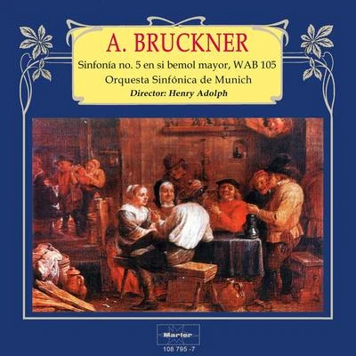 Orquesta Sinfónica de Munich Bruckner: Sinfonía No. 5 in B-Flat Major, WAB 105