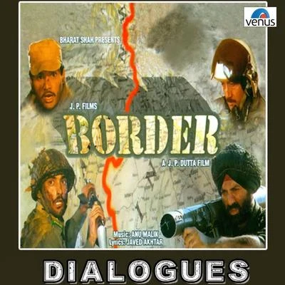 Anu Malik Border (Dialogues)