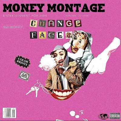 Money Montage Change Faces (feat. Rich Icy)