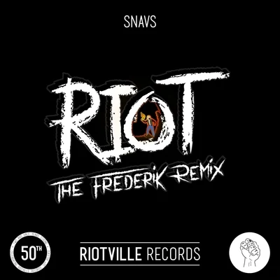 Snavs Riot (The Frederik Remix)