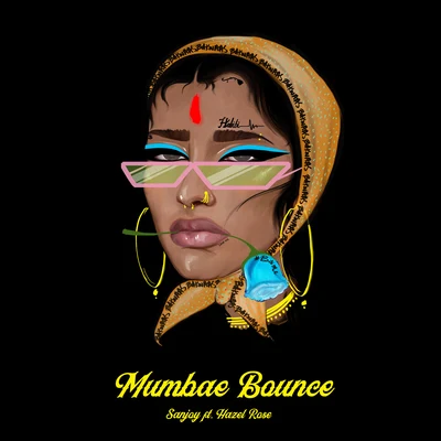 Hazel Rose/Sanjoy Mumbae Bounce