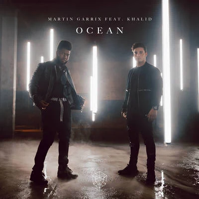 Martin Garrix/Khalid Ocean