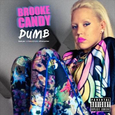 Brooke Candy Dumb