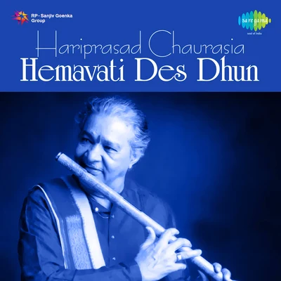 Pt. Hariprasad Chaurasia Hemavati Des Dhun