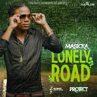 Masicka Lonely Road - Single