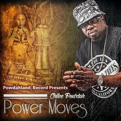 Chilee Powdah Power Moves