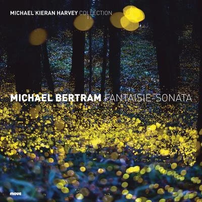 Michael Kieran Harvey Fantaisie Sonata