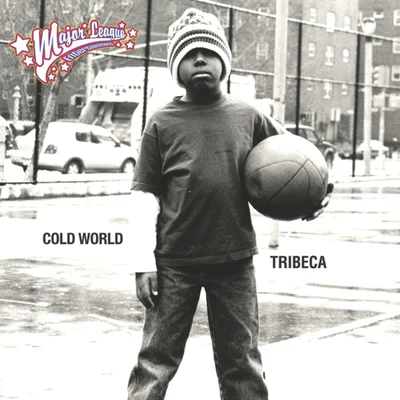 Tribeca Cold World