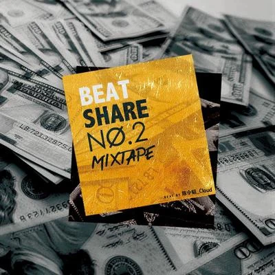 BEAT SHARE BEAT SHARE NO.2 MIXTAPE | 陳令韜_Cloud