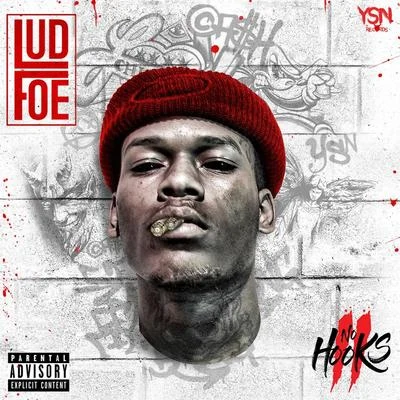 Lud Foe No Hooks II