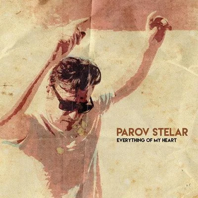 Parov Stelar Everything of My Heart