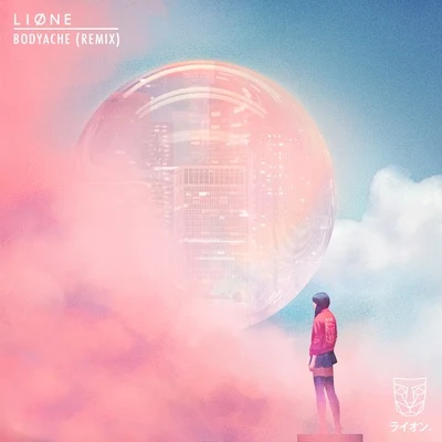 LIONE Bodyache (LIONE Remix)