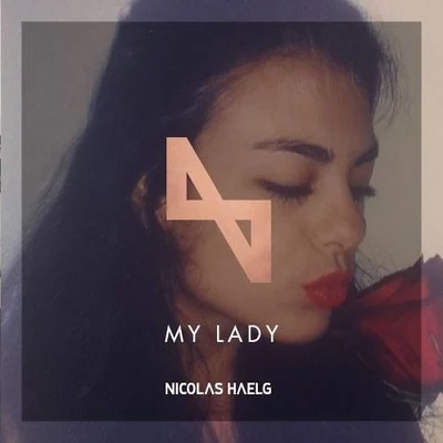 Nicolas Haelg My Lady (Original Mix)