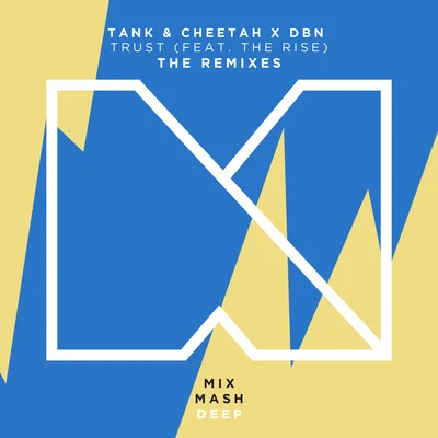 Tank (吕建中)/cheetah/DBN/The Rise Trust (The Remixes)