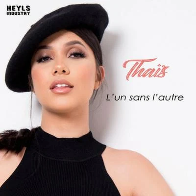 Thaïs L'un sans l'autre