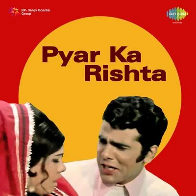 Mohammed Rafi/Asha Bhosle/Kishore Kumar/Sharada Pyar Ka Rishta