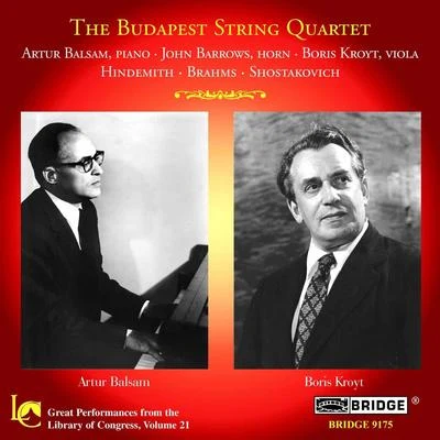 Budapest String Quartet/Jac Gorodetzky/Boris Kroyt/Artur Balsam/John Barrows Great Performances from the Library of Congress, Vol. 21 (Live)