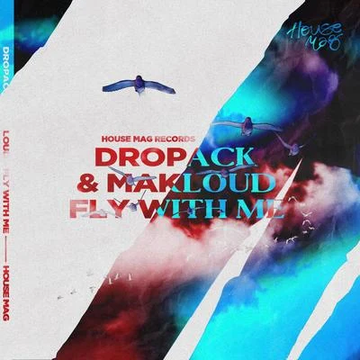 Dropack Fly With Me