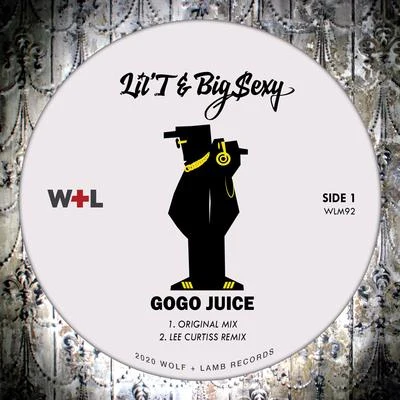 Lilt/Big Sexy Gogo Juice