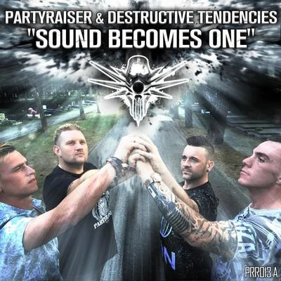 Partyraiser Sound Becomes One