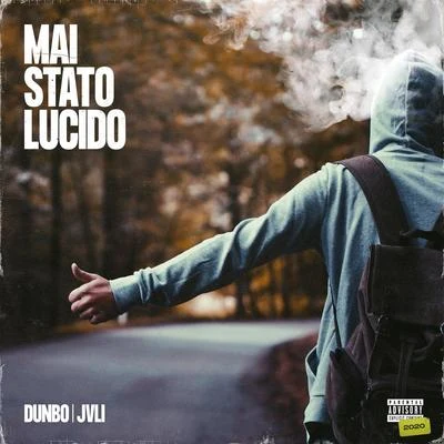 Dunbo/JVLI Mai stato lucido